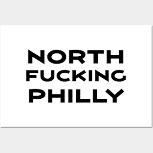 North F****** Philly Posters and Art